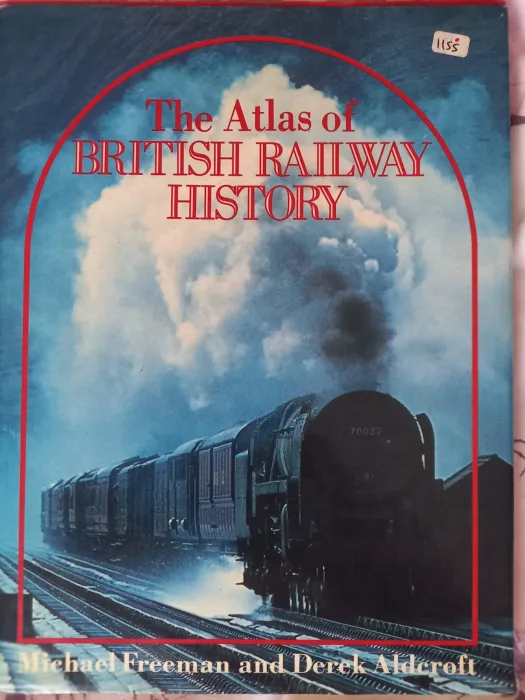 The atlas of British railway history Book